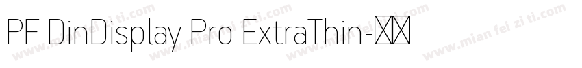 PF DinDisplay Pro ExtraThin字体转换
